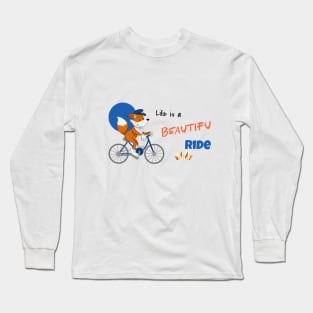 life is a beautiful ride Long Sleeve T-Shirt